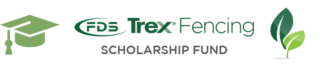 FDS Trex Fencing Scholarship Fund for Sustainability Educational Programs