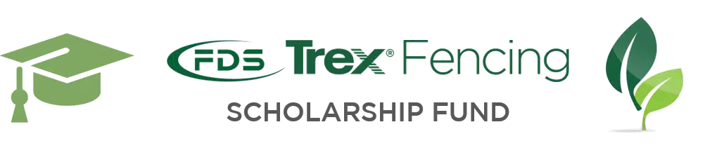 FDS Trex Fencing Scholarship Fund for Sustainability Educational Programs