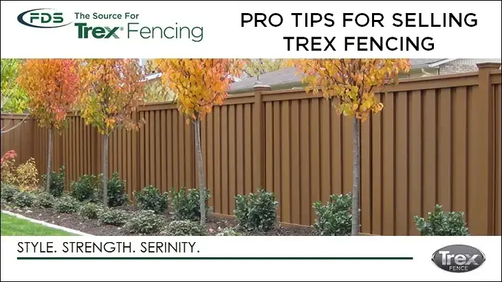 Sales Tips for Trex Fencing Professionals